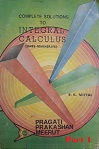 Solution to Integral Calculus Part 1 of Das Mukherjee by SK Mittal